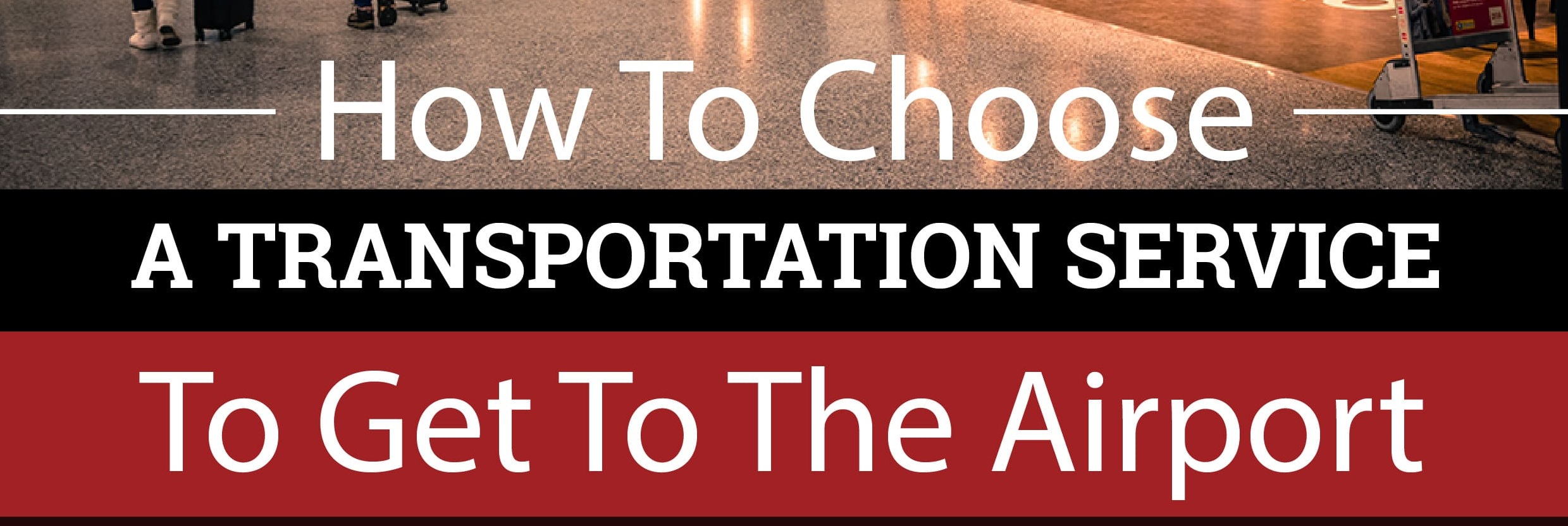 How-To-Choose-An-Airport-Transportation-Service